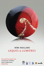 Couvent des Cordeliers Exhibition, Châteauroux, 19 April - 29 june 2014 - Rémi Maillard, lacquer artist decorator